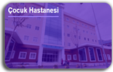 cocuk hastanesi